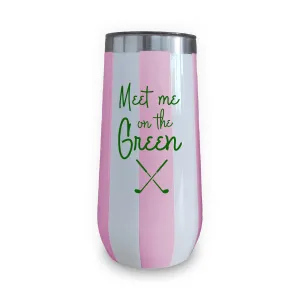 Champagne Tumbler (Pink & White Stripe) - Meet Me on the Green - Golf
