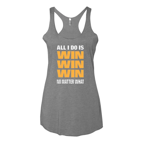 Women's Tank Tops I Win Win Win